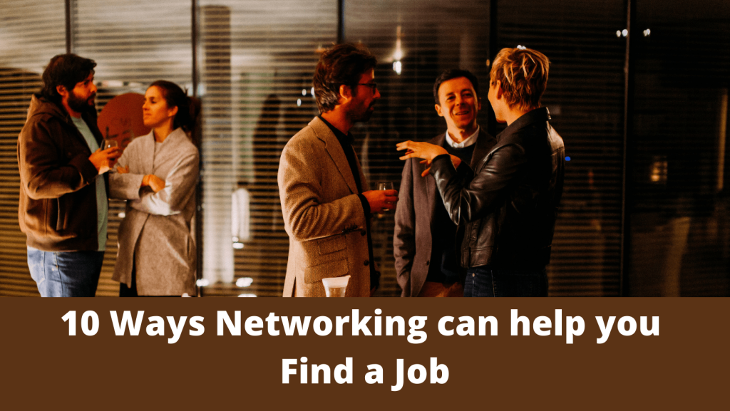 10 Ways Networking can help you Find a Job